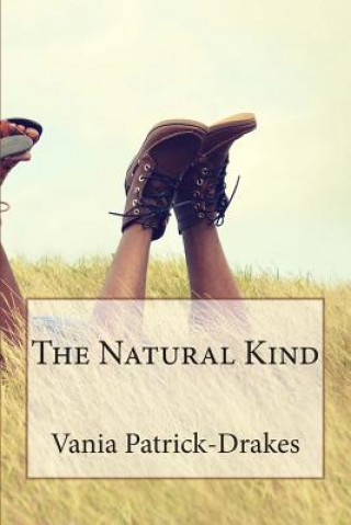 Kniha The Natural Kind Vania Patrick-Drakes