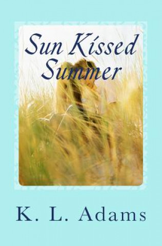 Libro Sun Kissed Summer K L Adams