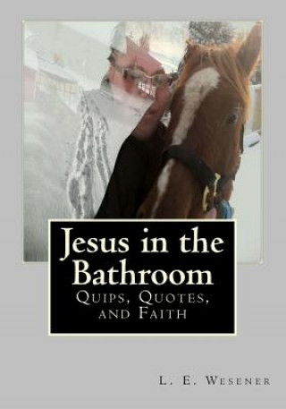 Kniha Jesus in the Bathroom Mz L E Wesener-Putnam