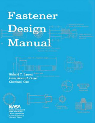 Książka Fastener Design Manual: NASA Reference Publication 1228 Richard T Barrett