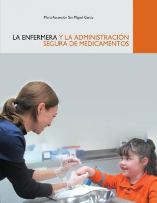 Carte Enfermera y la Administracion Segura de Medicamentos Doris Olmos Maturana