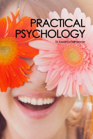 Книга Practical Psychology Dr Edward Schellhammer
