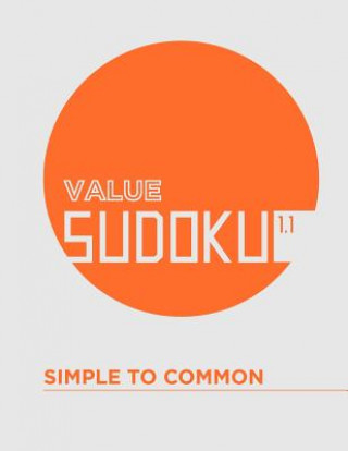 Könyv Value Sudoku 1.1: Simple to Common Tommy Bennett