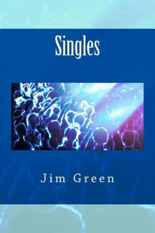 Kniha Singles Jim Green