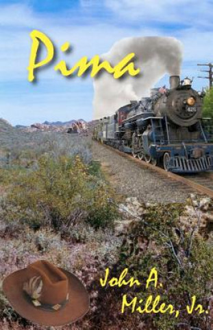 Knjiga Pima John A Miller Jr