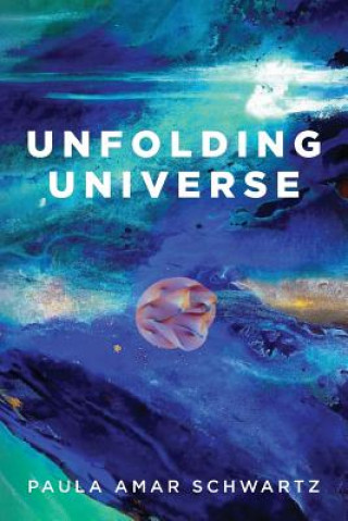 Boek Unfolding Universe Paula Amar Schwartz