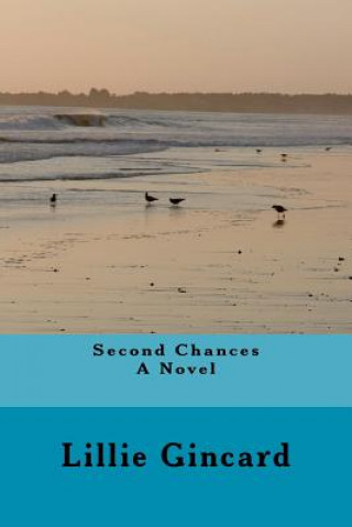 Knjiga Second Chances MS Lillie Gincard