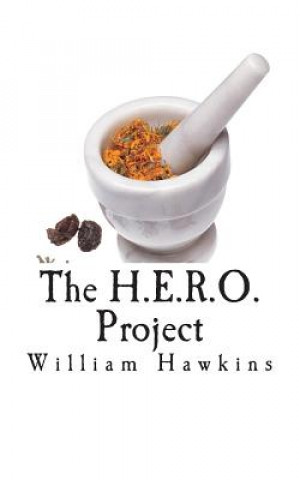 Книга The H.E.R.O. Project William E Hawkins