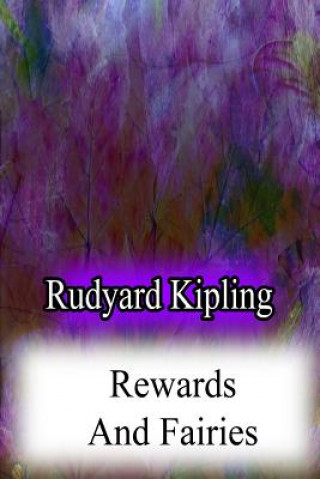 Book Rewards And Fairies Rudyard Kipling