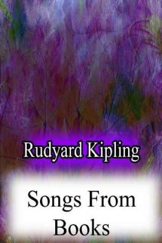 Kniha Songs From Books Rudyard Kipling