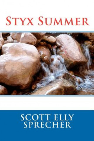 Knjiga Styx Summer Scott Elly Sprecher