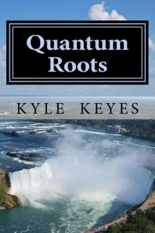 Boek Quantum Roots: The Vigilante Sightings Kyle Keyes