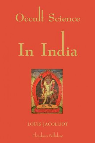 Kniha Occult Science In India Louis Jacolliot