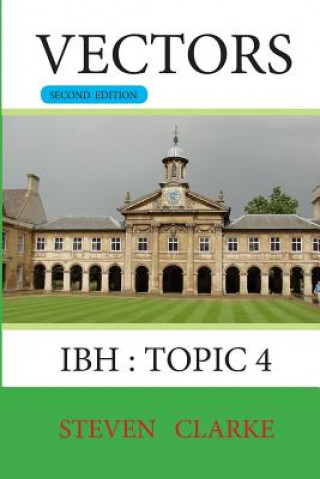Knjiga Vectors: IBH Topic 4 Steven Clarke