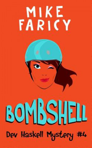 Kniha Bombshell Mike Faricy