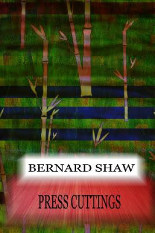 Könyv Press Cuttings Bernard Shaw