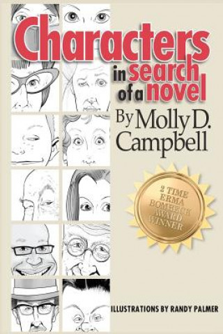 Kniha Characters In Search of a Novel Molly D Campbell