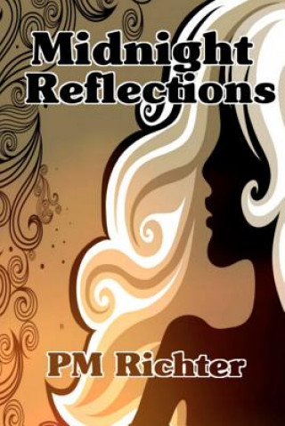 Knjiga Midnight Reflections Pamela M Richter