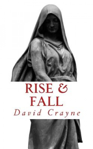 Knjiga Rise & Fall David Crayne