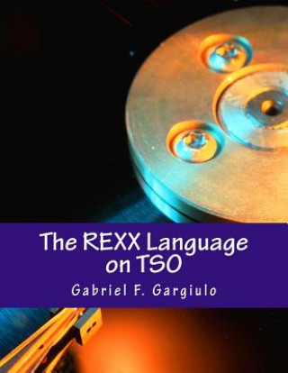 Book The REXX Language on TSO Gabriel F Gargiulo