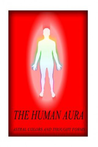 Buch The Human Aura Swami Panchadasi