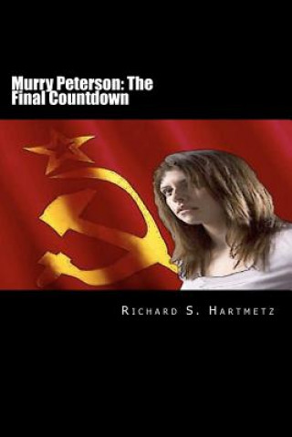 Kniha Murry Peterson: The Final Countdown Richard S Hartmetz