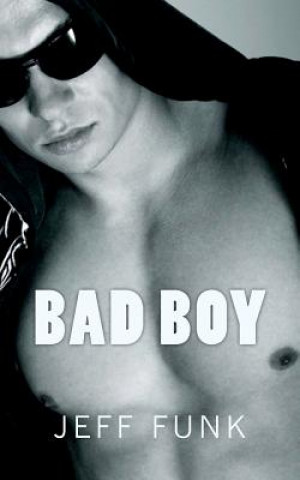 Könyv Bad Boy: Midnight Reader/Pulp Retro Throwback [LARGE PRINT] Jeff Funk