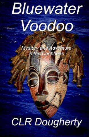 Buch Bluewater Voodoo C L R Dougherty