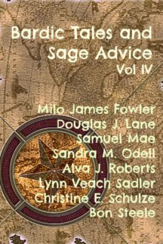 Kniha Bardic Tales and Sage Advice [Volume 4] Lynn Veach Sadler