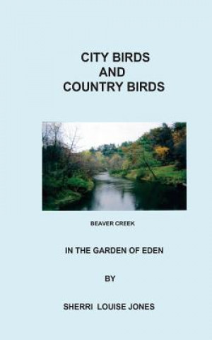 Książka City Birds & Country Birds: In The Garden of Eden Sherri Jones