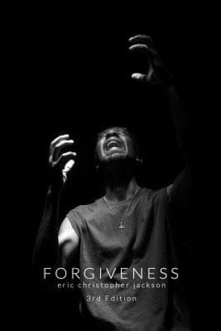 Knjiga Forgiveness Eric C Jackson