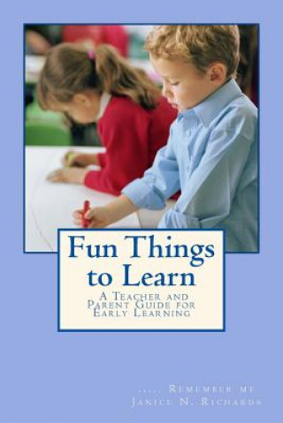 Knjiga Fun Things to Learn MS Janice N Richards