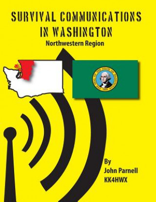 Kniha Survival Communications in Washington: Northwestern Region John Parnell