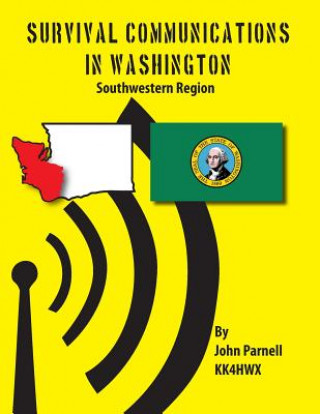 Kniha Survival Communications in Washington: Southwestern Region John Parnell