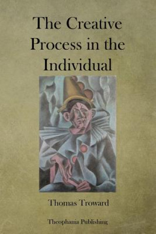 Könyv The Creative Process in the Individual T Troward