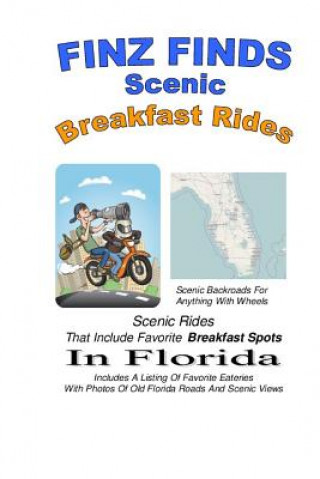 Книга Finz Finds Scenic Breakfast Rides Steve &quot;Finz&quot; Finzelber