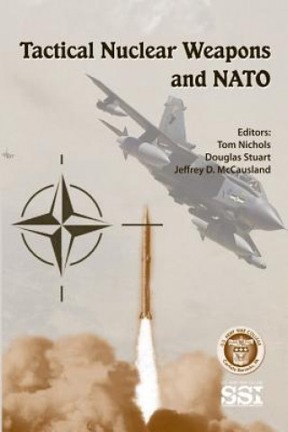 Książka Tactical Nuclear Weapons and NATO Tom Nichols