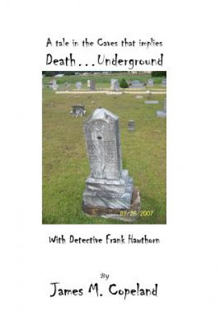Boek Death...Underground MR James M Copeland
