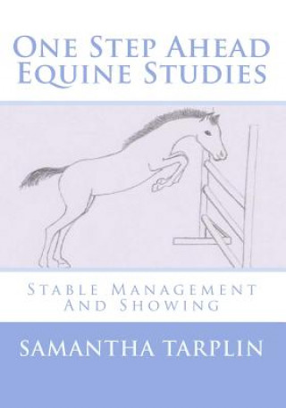 Książka One Step Ahead Equine Studies - Stable Management And Showing Mrs Samantha S Tarplin
