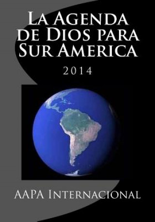 Knjiga La Agenda de Dios para Sur America: 2013 Jose Herrera