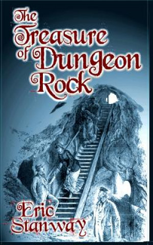 Carte The Treasure of Dungeon Rock Eric Stanway