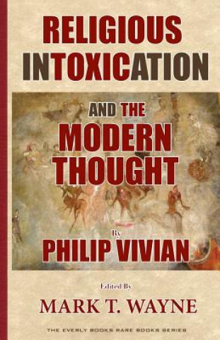 Libro Religious Intoxication and The Modern Thought Philip Vivian