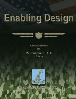 Книга Enabling Design Us Army Jonathan B Gill