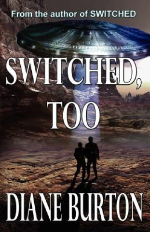 Livre Switched, Too Diane Burton