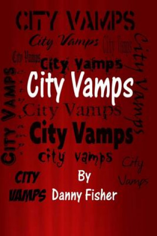 Book City Vamps Danny Fisher