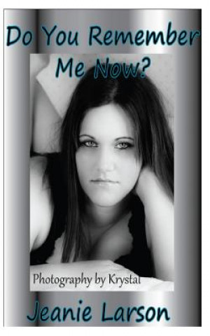 Buch Do You Remember Me Now? Jeanie I Larson
