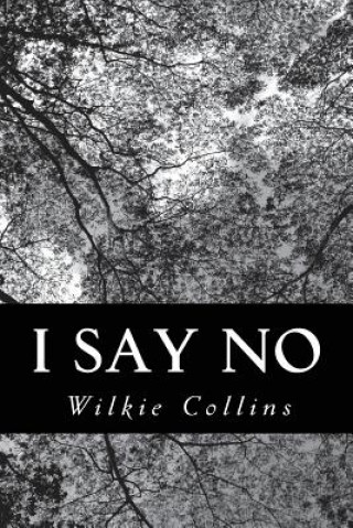 Buch I Say No Wilkie Collins