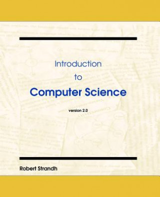 Knjiga Introduction to Computer Science Robert Strandh