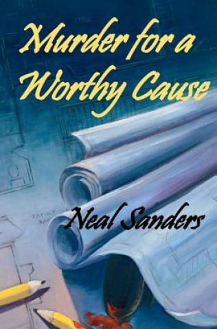 Carte Murder for a Worthy Cause Neal Sanders