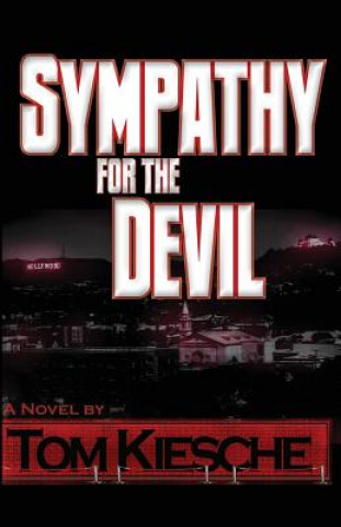 Livre Sympathy For The Devil Tom Kiesche